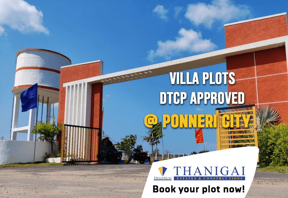 Thanigai Real Estate Ponneri